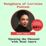 Opening the Channel with Masi Asare