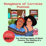 The Thriving Legacy of Black Theatre: The Making of a Movement