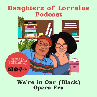 We’re in Our (Black) Opera Era