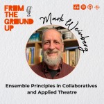 Ensemble Principles in Collaboratives and Applied Theatre