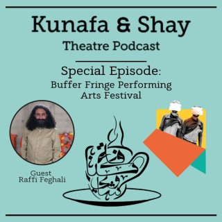 Buffer Fringe Performing Arts Festival with Raffi Feghali