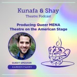 Producing Queer MENA Theatre on the American Stage