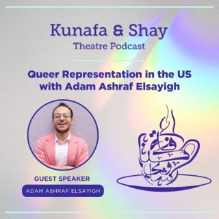 Queer Representation in the United States with Adam Ashraf Elsayigh