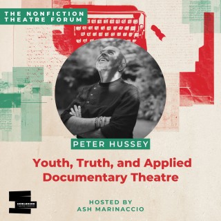 Youth, Truth, and Applied Documentary Theatre