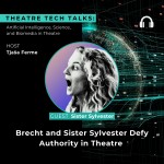Brecht and Sister Sylvester Defy Authority in Theatre