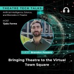 Bringing Theatre to the Virtual Town Square