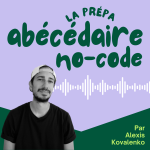 Introduction à l'abécédaire du mouvement no-code