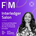 Is Financial Education and Understanding the Key to Financial Inclusion?