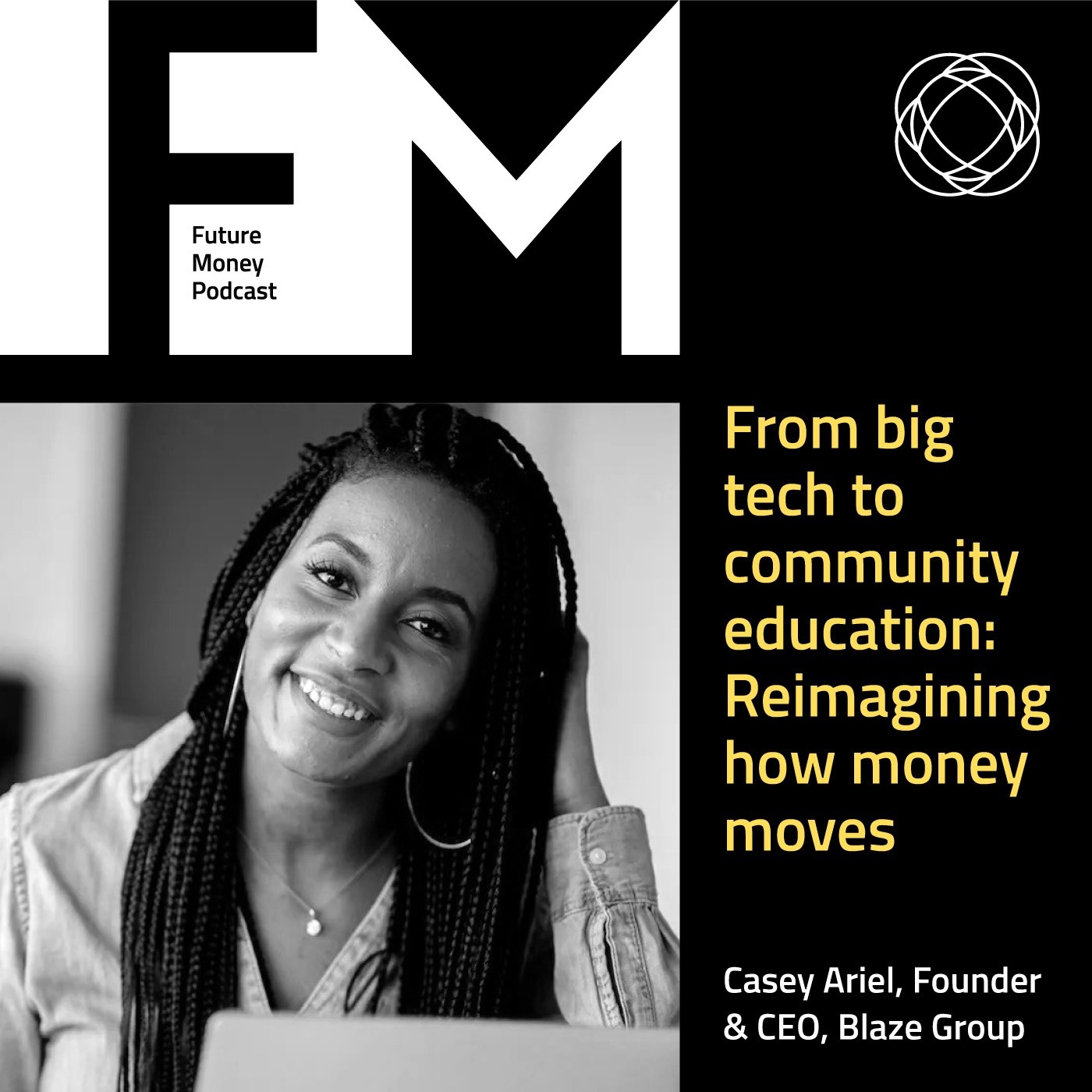 From big tech to community education: Reimagining how money moves