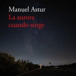HardCuore#443. La aurora cuando surge | Manuel Astur