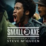 HardCuore#449. Small Axe | Steve McQueen #MesaSoberana