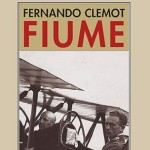 La Gallina Ciega #024. Fiume, de Fernando Clemot #novela