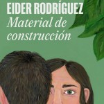 La Gallina Ciega #027. Material de construcción, de Eider Rodríguez