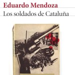 La Gallina Ciega #029. Los soldados de Cataluña, de Eduardo Mendoza #Savoltacumple50